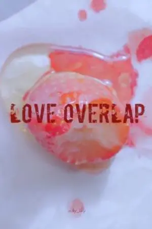 ปกนิยาย LOVE OVERLAP | ซ้อนรัก