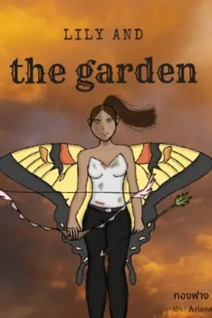 ปกนิยาย Lily and the garden ลิลลี่กับสวนต้องสาป