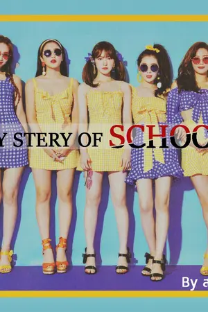 ปกนิยาย MyStery Of School
