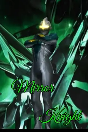 ปกนิยาย MIRROR​ KNIGHT​: A​ savior who​ shinning beyond