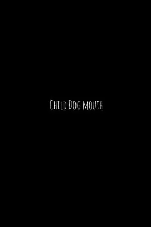 ปกนิยาย Child Dog Mouth #ไอ้เด็กปากหมา