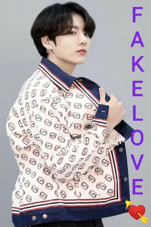 ปกนิยาย นิยาย [BTS JUNGKOOK X YOU] •FAKE LOVE  รัก(ไม่)จอมปลอม• 💘🐰