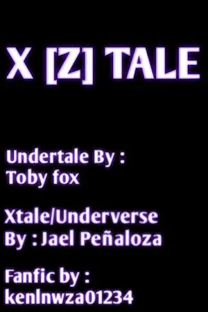 ปกนิยาย (Fanfic : Underverse&koihime†musou) X [Z] TALE