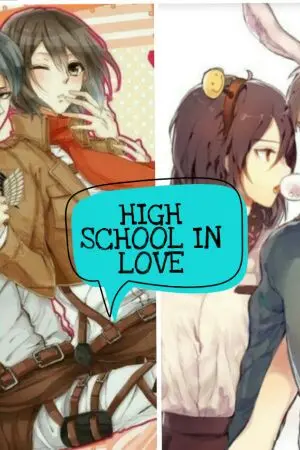 ปกนิยาย {MIKASA X EREN & LEVI} high school in luv#popular love