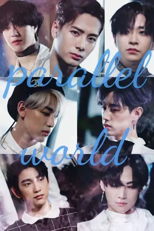 ปกนิยาย [got7] parallel world โลกคู่ขนาน markbam