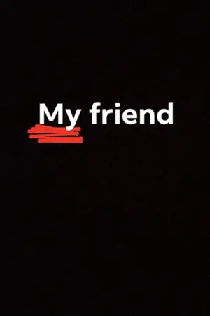 ปกนิยาย My friend เพื่อนกันจริงๆนะ || MarkBam ||