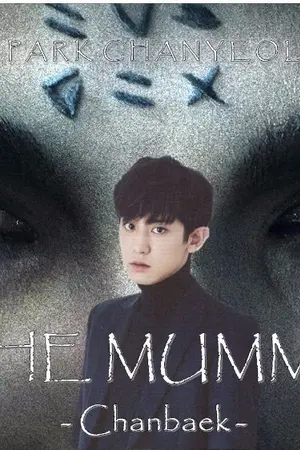 ปกนิยาย The Mummy - Chanbaek