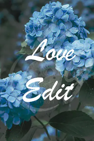 ปกนิยาย [FLOWER] LOVE EDIT : แก้รัก