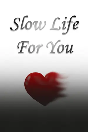 ปกนิยาย Slow Life For You