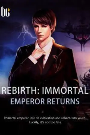 ปกนิยาย Rebirth: Immortal Emperor Returns