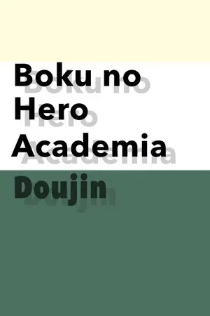 ปกนิยาย [Doujin] Boku no Hero Academia