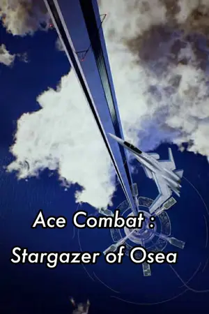 ปกนิยาย [Ace Combat FanFiction] Ace Combat : Stargazer of Osea