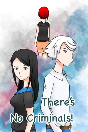 ปกนิยาย There's No Criminals โลกนี้ไม่มีอาชญากรหรอกนะ