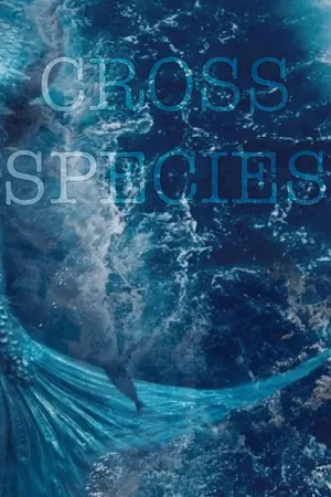 ปกนิยาย Cross species ข้ามมารัก