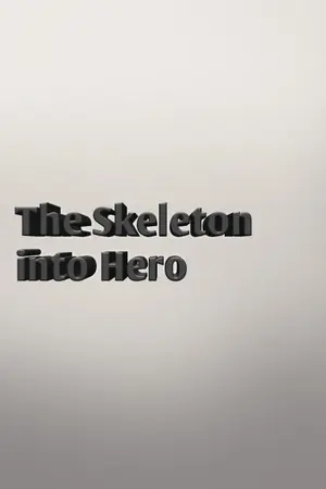 ปกนิยาย The Skeleton into Hero เมื่อโครงกระดูกเป็นฮีโร่