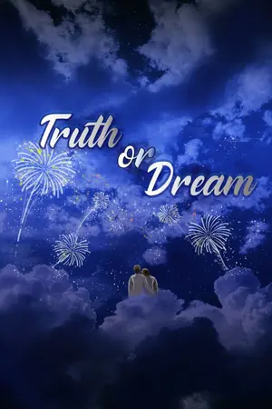 ปกนิยาย Truth or Dream เป็นเพียงฝันหรือมันคือความจริง