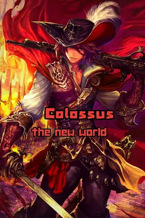 ปกนิยาย Colossus:the new world โครอสชัดเปิดตำนานโลกใหม่