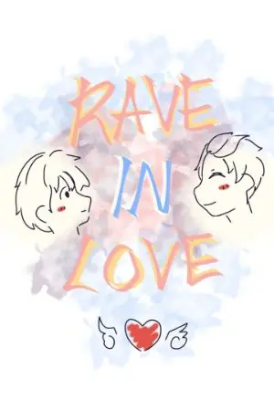 ปกนิยาย Rave in love - คลั่งรัก