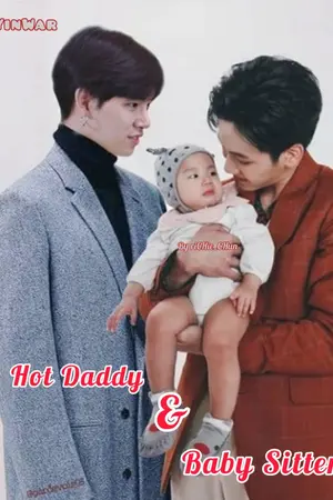 ปกนิยาย Hot Daddy and Babysitter || YinWar [Special]