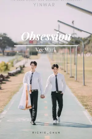 ปกนิยาย Obsession || VeeMark / YinWar [Special]