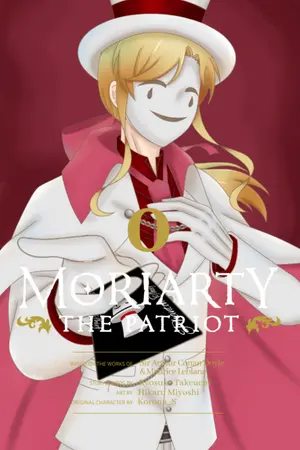 ปกนิยาย [ Fic Moriarty The Patriot ] The Theater of Phantom Thief