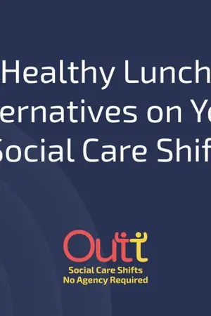ปกนิยาย HEALTHY LUNCH ALTERNATIVES ON YOUR SOCIAL CARE SHIFT
