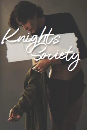 ปกนิยาย [จบ] Knights Society❤️ชมรมลับอัศวิน