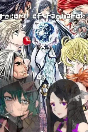 ปกนิยาย record of ragnarok x oc {มหาศึกคนชนเทพ}(รึเปล่า??)