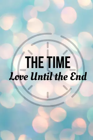 ปกนิยาย The Time: Love Until the End