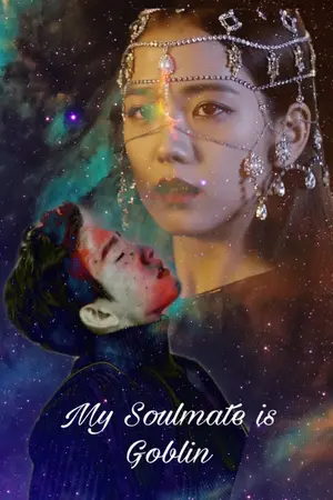 ปกนิยาย เนื้อคู่ของฉันเป็นก๊อบบิ้น / My Soulmate is Goblin