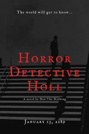 ปกนิยาย [Horror Detective Holl] ฮอลนักสืบสยองขวัญ
