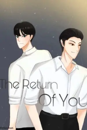 ปกนิยาย The Return Of You กลับมานะหัวใจ