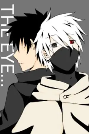 ปกนิยาย The Eye... (Naruto Fanfiction)[AU]