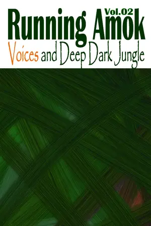 ปกนิยาย Running Amok Vol.2 : Voices and Deep Dark Jungle