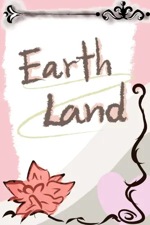 ปกนิยาย [ Earth Land ] เอิร์ธแลนด์ ดินแดนแห่งรัก