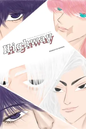 ปกนิยาย Tokyo revengers x OC - Highway