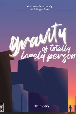 ปกนิยาย Gravity of totally lonely person.