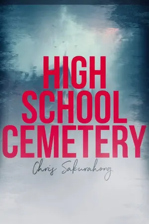 ปกนิยาย สุสานนักเรียน (High School Cemetery) Re-Invention ฉบับครบรอบ10ปี