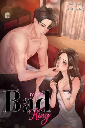 ปกนิยาย BAD ‘KING ทาสรัก