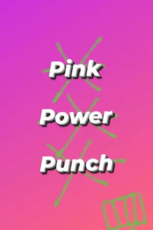 ปกนิยาย หมัดตรงทรงพลัง พิ้งค์พาวเวอร์พั้นช์(PINK POWER PUNCH)