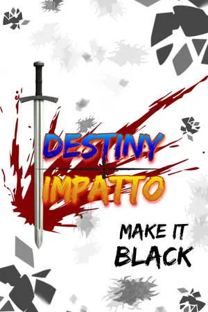 ปกนิยาย กำเนิดชะตากรรม ณ โลกแฟนตาซี - Destiny Impatto Make It Black
