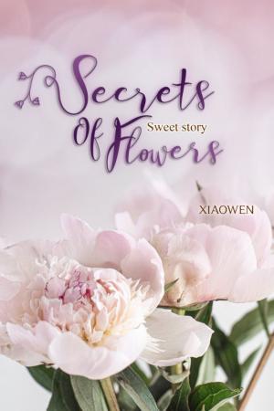 ปกนิยาย Secrets Of Flowers (Sweet Story)