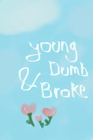 ปกนิยาย Young Dumb and Broke