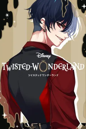 ปกนิยาย (อยู่ในการรีไรท์)〚 TWISTED WONDERLAND┋OC  〛Zane การผจญภัยของเซนในโรงเรียนเวทย์มนตร์ของเหล่าร้าย