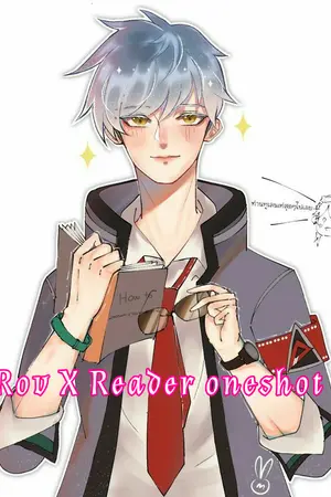 ปกนิยาย Rov X reader oneshot!
