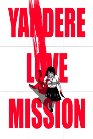 ปกนิยาย yandere love mission ภาระกิจรักสาวยัน ปะทะ เพื่อนร่วมชั้นสุดกาว