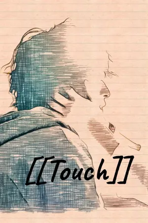 ปกนิยาย [[TOUCH]]>>เพียงสัมผัส