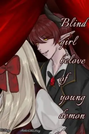 ปกนิยาย Blind girl belove of young demon | สาวตาบอดที่รักของปีศาจหนุ่มสุดแฮนซั่ม