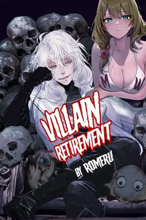 ปกนิยาย Villain Retirement วายร้ายเกษียณ [แปล]