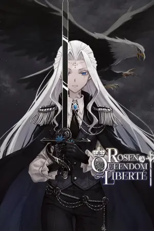 ปกนิยาย [Dark Fantasy] Rosen Queendom Liberté । ปฏิวัติมรรคาราชินีกุหลาบ